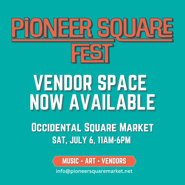 Pioneer Square Fest - Occidental Square Vendor Space