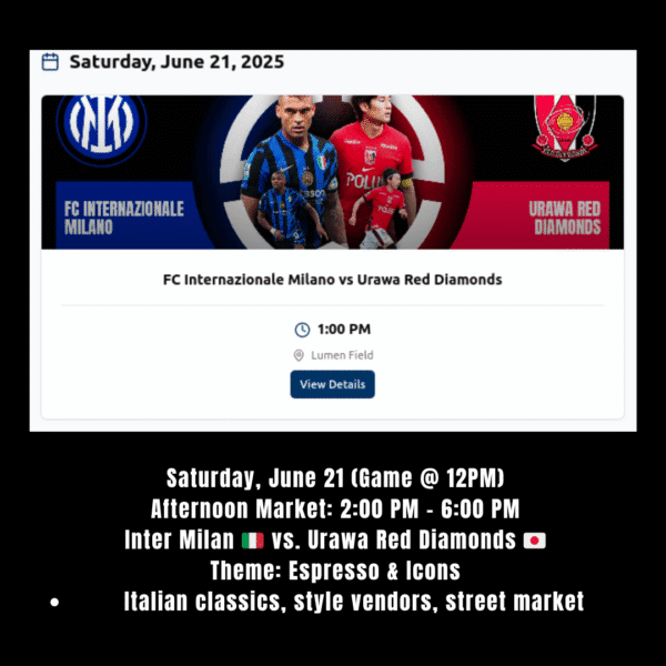 June 21th - Pioneer Square Inter Milan  vs. Urawa Red Diamonds After Market
